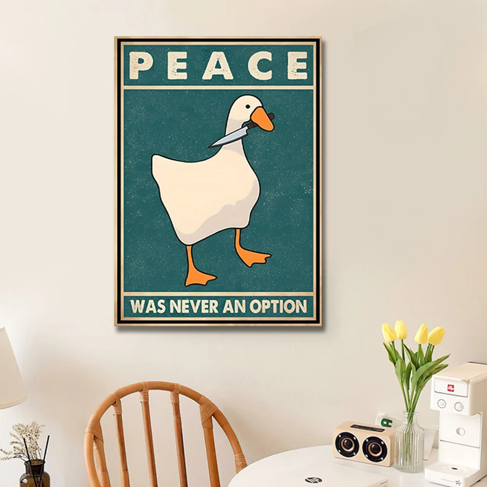 Goose Peace Was Never An Option Funny Goose Canvas Prints Posters Goose Meme Art Signs Modern Home Living Room Decor Paintings